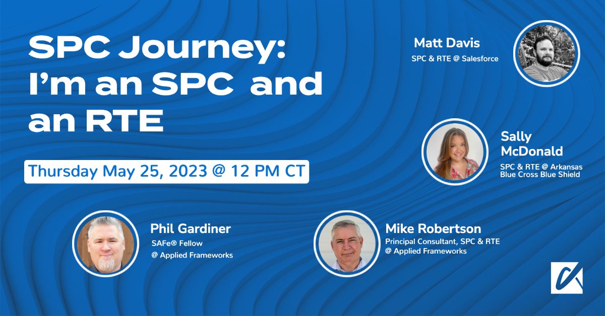 The next episode in the SPC Journey series is Thursday, May 25, at 12:00PM Central.  Hear real-life stories from RTEs serving Salesforce, Blue Cross Blue Shield, and the US Dept of Defense. Register here: bit.ly/SPCRTE <a href="/ScaledAgile/">Scaled Agile</a> <a href="/AppliedFramewks/">AppliedFrameworks</a>