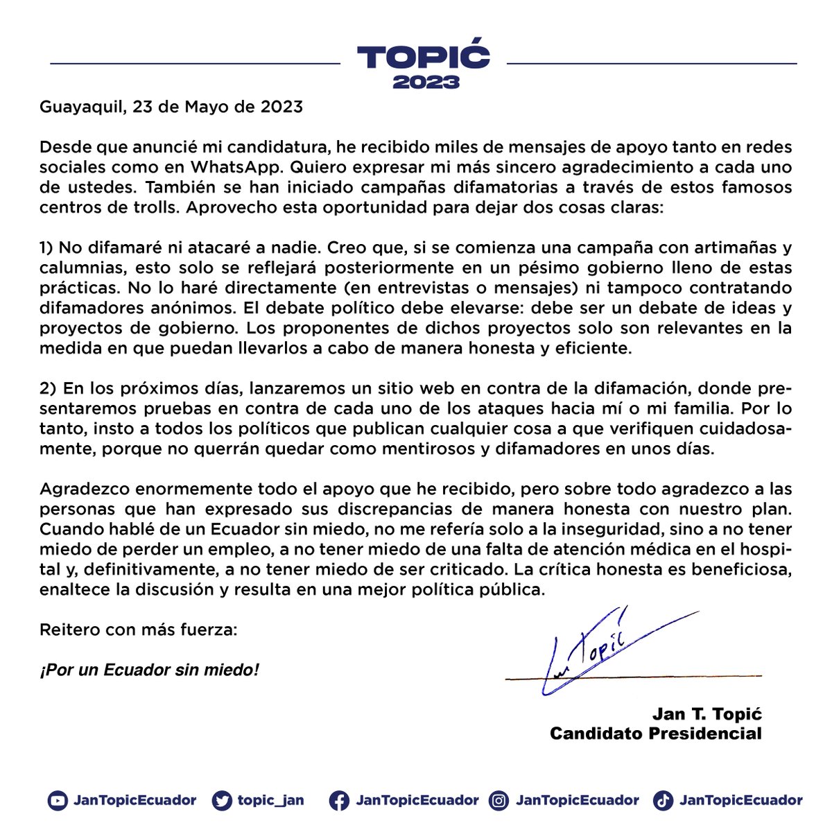 Agradezco el apoyo y mensajes de aliento. No sucumbiré a la difamación ni a los ataques. Mi compromiso es un gobierno de ideas y proyectos, sin artimañas ni calumnias. Juntos construiremos un futuro mejor.
¡Por un Ecuador sin miedo! 🇪🇨

#JanTopic #EcuadorSinMiedo #Topic