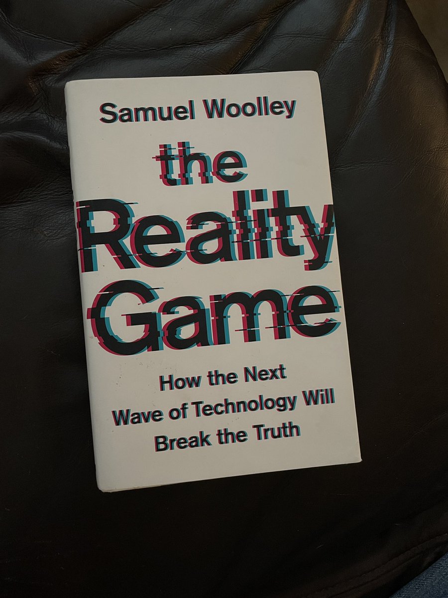 @samuelwoolley such an awesome book!  Learned so much- #mustread #realitygame #read #technology #future