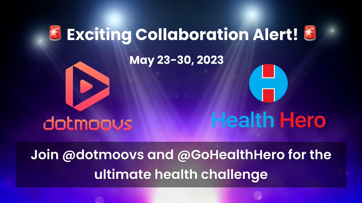 🚨 Exciting Collaboration Alert! 🚨

Join <a href="/dotmoovs/">dotmoovs</a> and @GoHealthHero for the ultimate health challenge from May 23-30, 2023! 💪

How to enter:

➡️ Sign up to both platforms: gohealthhero.app &amp; dotmoovs.com/app

➡️ Submit your accounts details here: