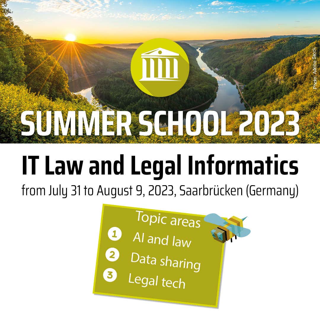 legalinf's tweet photo. Saarbrücken: Summer School IT Law and Legal Informatics 2023
July 31 to August 9: Summer School – Join cutting-edge #research!
Invitation to the #SummerSchool IT Law &amp; Legal Informatics 2023 @Saar_Uni
#Apply now at: https://t.co/cDzn0IJE9a 
#AI #Law #DataSharing #LegalTech #ITLaw https://t.co/QzIKmzmR1S