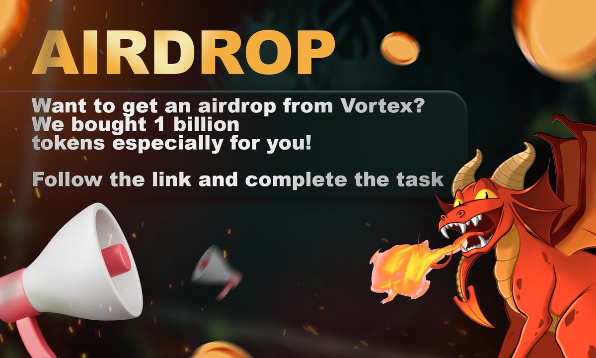 🐲Want to get an airdrop from Vortex?
We bought 1 billion tokens especially for you🤩

Follow the link premint.xyz/vortex-coin/ to Premint (<a href="/premint/">PREMINT</a>) and complete the task

1000 people will receive 1B $VRX (75000$)!

Soon 🤩

#Airdrop #memecoins #Vortex