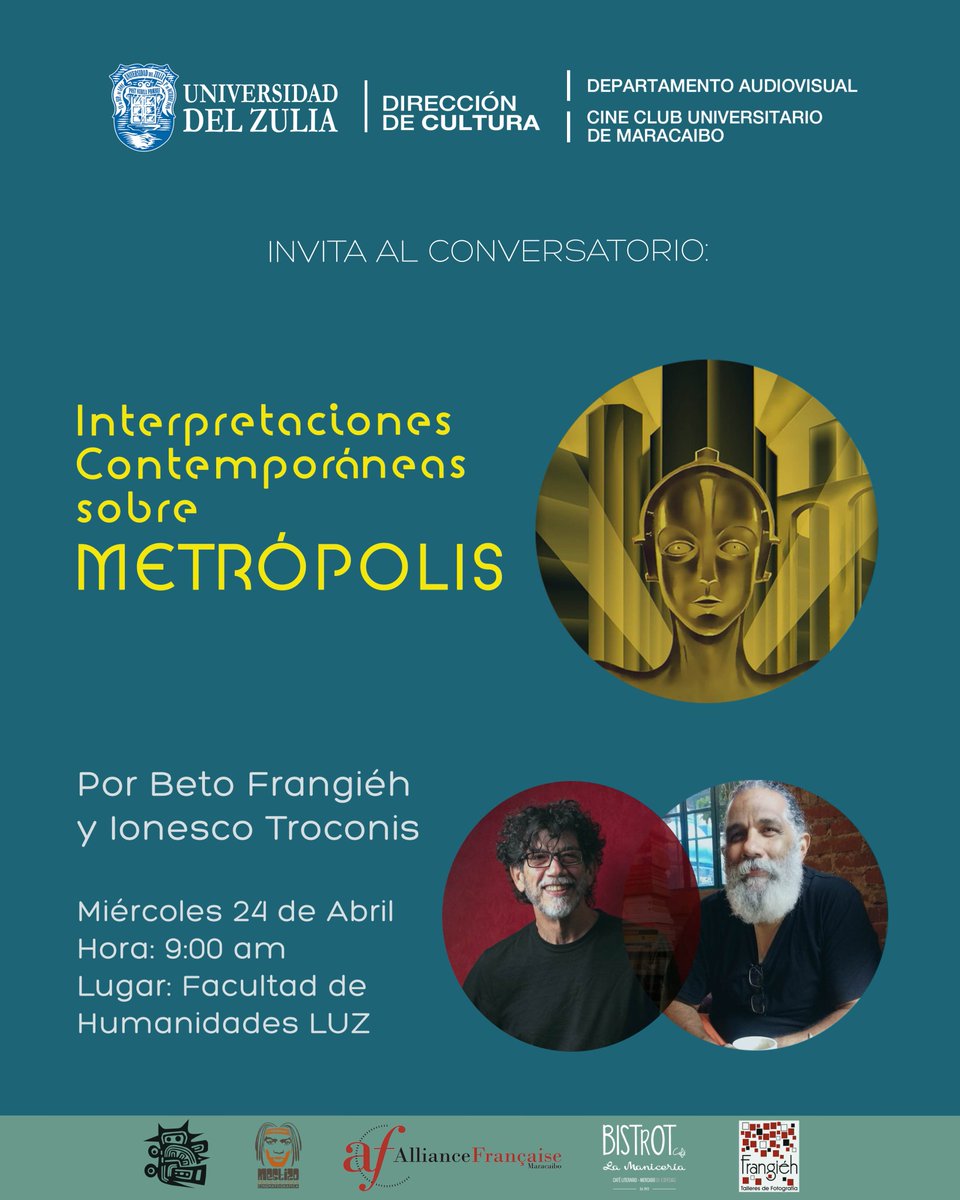 En los espacios de la Escuela de Comunicación Social de la Facultad de Humanidades LUZ  se llevará a cabo el conversatorio INTERPRETACIONES CONTEMPORÁNEAS SOBRE LA  PELÍCULA METRÓPOLIS a Cargo de los profesores Beto Frangiéh y Ionesco Troconis 

9:00 am  <a href="/FHE_LUZ/">FHE</a>
