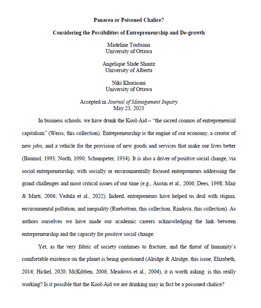 With the current #BeyondGrowth2023 conference in full swing, it seems fitting we got an acceptance for our piece in Journal of Management Inquiry. In it we  ask: can entrepreneurship be disentangled from growth? Is it a panacea or a poisoned chalice? <a href="/NikiKhorasani/">Niki Khorasani</a> <a href="/sladeshantz/">A. Slade Shantz</a>