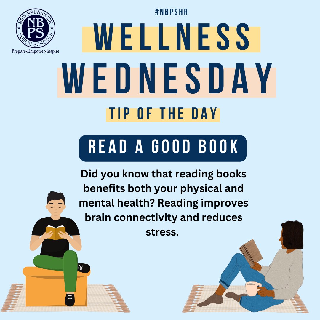 #NBPSHRWellnessWednesdays Tip of the Day! Read a Good Book - What is your favorite book?  #ReduceStress #nbps #allin4NB #nbpsletsgo!