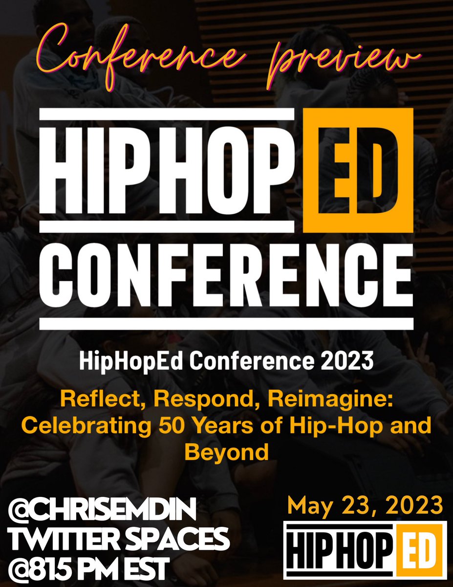 #HipHopEd (@therealhiphoped) on Twitter photo Tonight 8:15 pm EST join us on Twitter Spaces w/<a href="/chrisemdin/">Christopher Emdin</a> as we highlight some of the presentations and performances that will take place at our conference on June 3rd. Come through and let’s get excited #HipHopEd bit.ly/HHEDConference Tonight 8:15 pm EST join us on Twitter Spaces w/<a href="/chrisemdin/">Christopher Emdin</a> as we highlight some of the presentations and performances that will take place at our conference on June 3rd. Come through and let’s get excited #HipHopEd bit.ly/HHEDConference