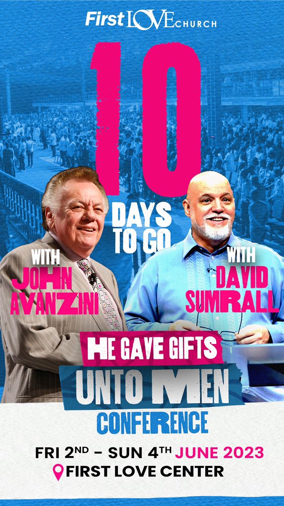 FirstLoveCenter's tweet photo. There are just 10 days more until our ‘He Gave Gifts Unto Men’ conference with Dr John Avanzini and Pastor David Sumrall!

Taking place from Friday 2nd - Sunday 4th June, it’s going to be a weekend of powerful teaching and lives are will be changed. 

Save the date!

#HEGGUM2023 https://t.co/ODiVuVsZIy