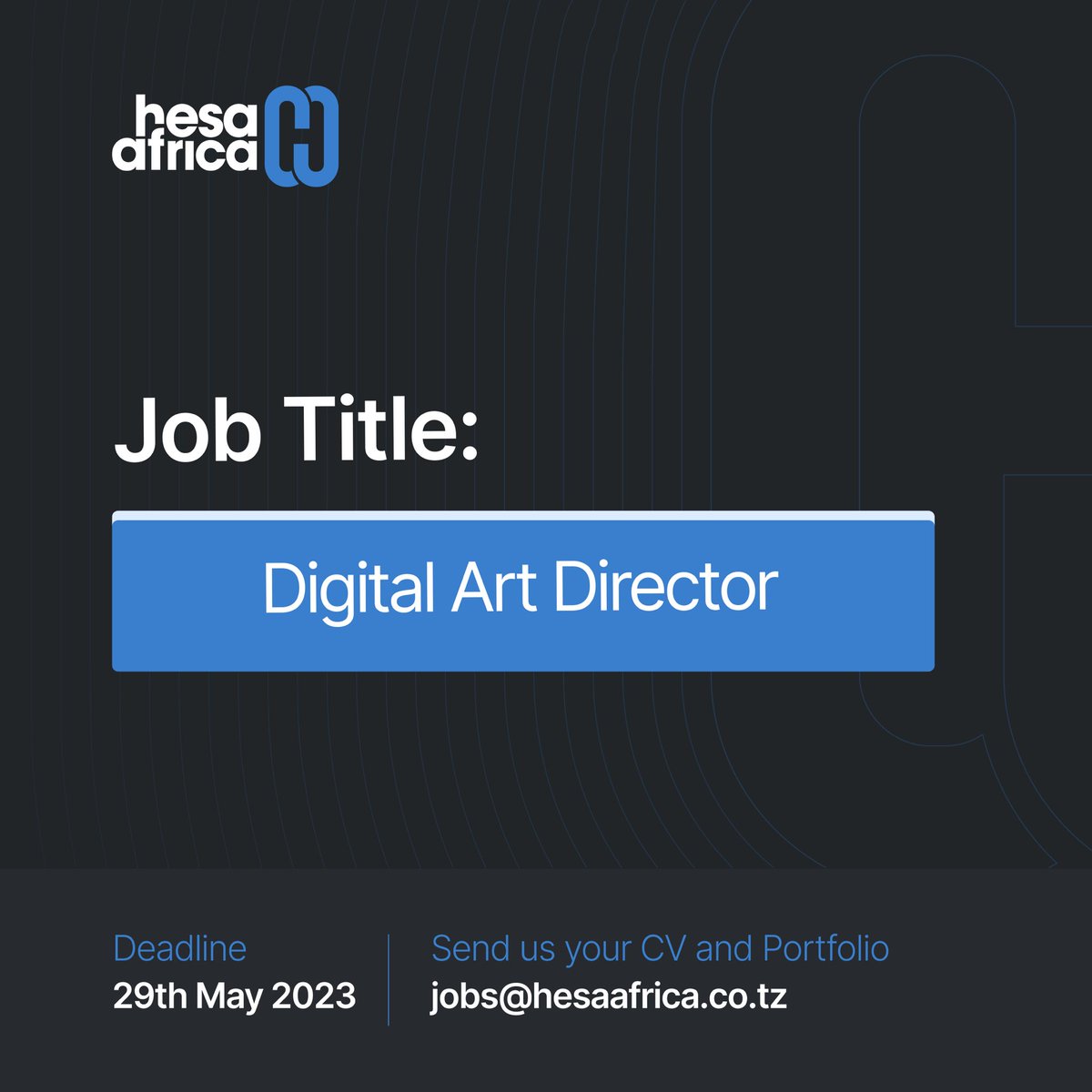 We are hiring talented individuals to join our design team. 

Send us your CV and portfolio at jobs@hesaafrica.co.tz
Deadline: 29th May 2023
