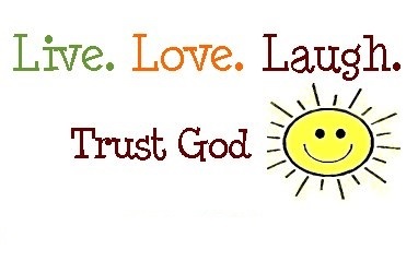 Live. Love. Laugh. Trust God | #bible #verse #charity