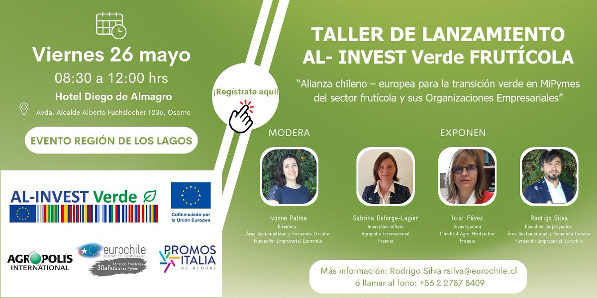 Fundación Empresarial Eurochile, invita al Taller de Lanzamiento del Proyecto “Alianza chileno – europea para la transición verde en MiPymes del sector frutícola y sus Organizaciones Empresariales” se realizará el viernes 26 de mayo a las 08:30 hrs,Hotel Diego de Almagro, Osorno