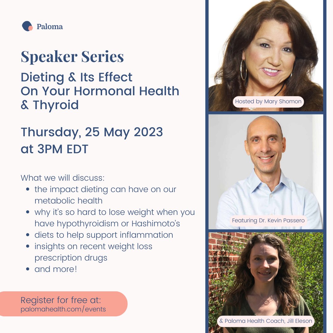 Join us for a FREE event on diet, hormones, thyroid health, and weight loss on Thu May 25th at 12 pm PDT/3 pm EDT. Featuring Dr. Kevin Passero &amp; Paloma Health Coach, Jill Eleson. Don't miss this informative, engaging event! Register at community.palomahealth.com/c/events/speak…