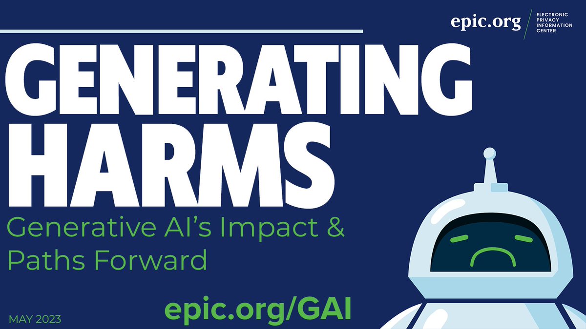 EPICprivacy's tweet photo. NEW: EPIC report on the harms of #GenerativeAI &amp;  paths forward. Read how GAI affects #misinformation, harassment, scams, #privacy, security, #Section230, the environment based on taxonomies of harm from @daniellecitron @DanielSolove @jovialjoy. 

READ AT: https://t.co/V02iAy8n7i https://t.co/rix8Gxq9dX