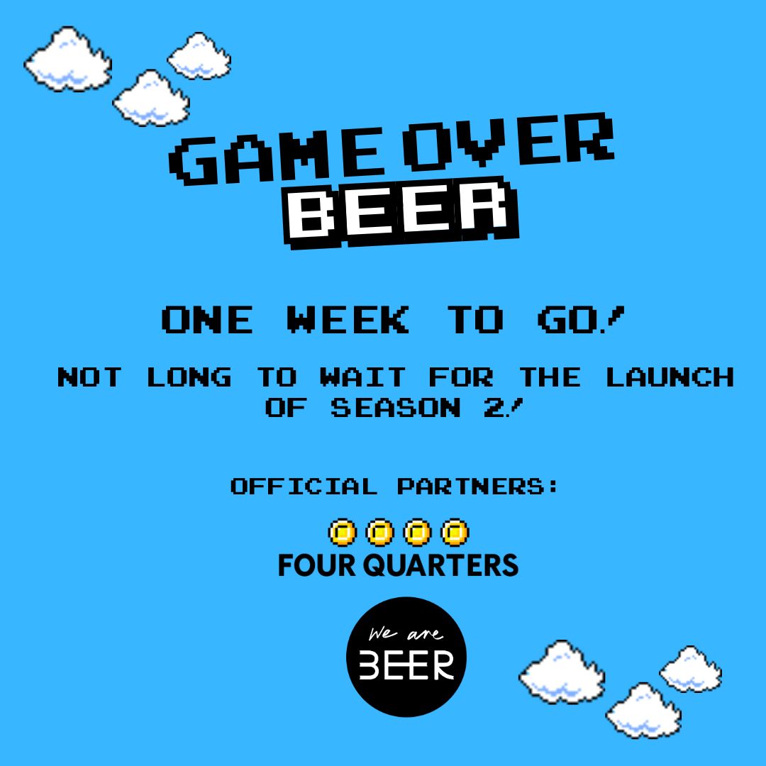 Game Over Beer Podcast **SEASON 2 - OUT NOW** (@gameoverbeer) on Twitter photo ONE WEEK TO GO!
WHO'S EXCITED? 🤔😍
Big thanks again to partners <a href="/fourquartersbar/">Four Quarters</a> & <a href="/weare_BEER/">We Are Beer</a>
Go check them out! 🎮😊🍺 ONE WEEK TO GO!
WHO'S EXCITED? 🤔😍
Big thanks again to partners <a href="/fourquartersbar/">Four Quarters</a> & <a href="/weare_BEER/">We Are Beer</a>
Go check them out! 🎮😊🍺