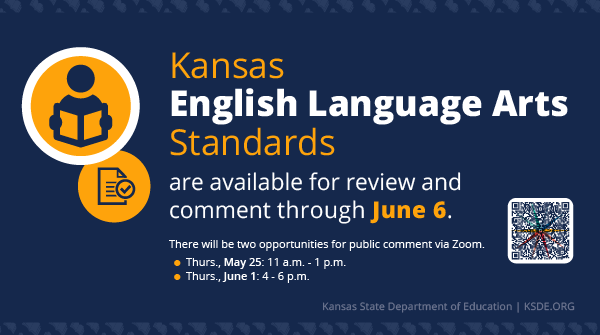 ksdehq's tweet photo. Join KSDE staff online tomorrow morning (Thurs., May 25) at 11 a.m. to learn about Kansas curricular standards for ELA. Staff will be available to answer questions and receive public feedback. Click here to access the event Zoom link: https://t.co/t850VLxSl4 https://t.co/gnpMOolxtv