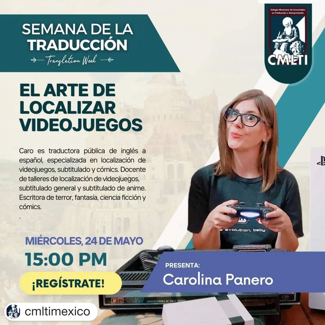 #TRANSLATORMODE 
🎮🕹Charla: El arte de localizar videojuegos 
🏫 Para la III Edición del Congreso Semana de la Traducción 2023 del Colegio Mexicano de Licenciados en Traducción e Interpretación 
🗓 Mañana miércoles 24/5 18 h ARG/15 h Méx. 
👩🏼‍💻 ¡Gracias por la invitación!
#gameloc
