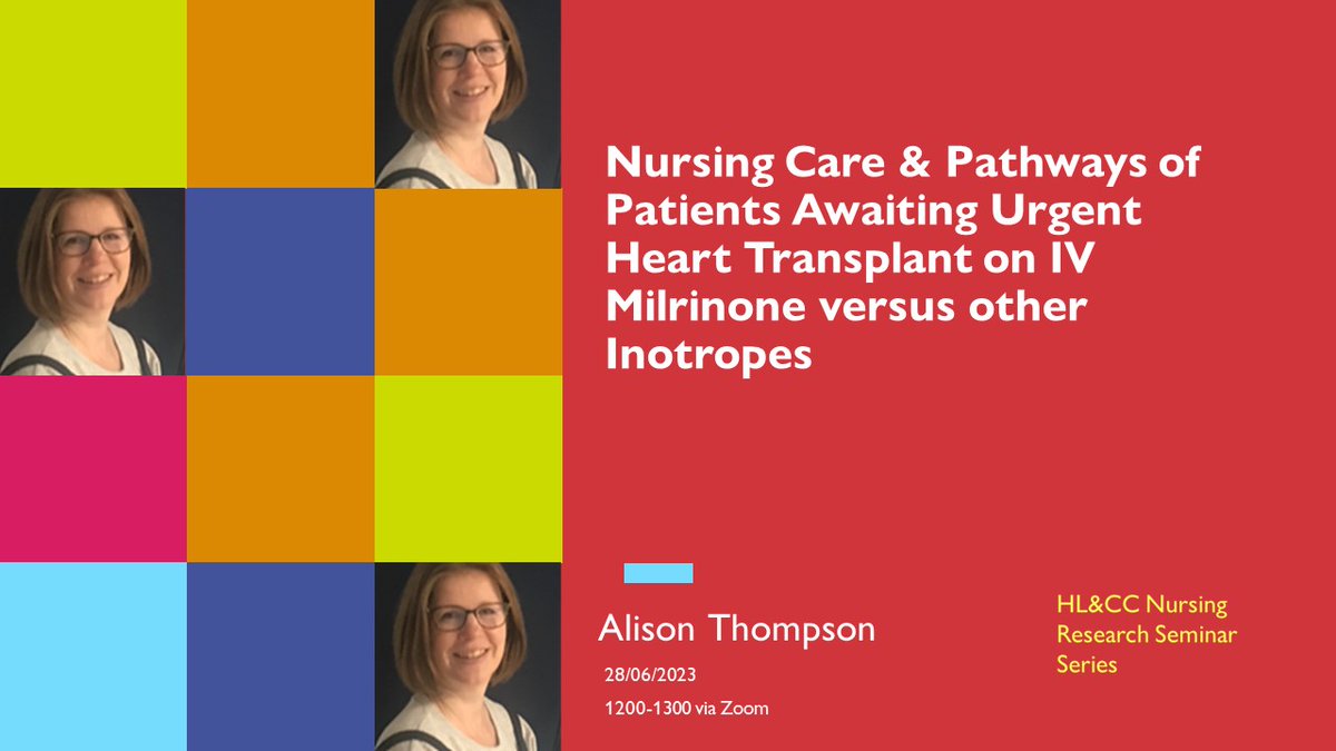 Next in the series of @RBandH @GSTT_NMResearch webinars will be Alison Thompson, Heart Failure #CNS who will be speaking about #inotrope dependent patients waiting for heart transplants @NHSBT @GSTTnhs. #nursing #heartfailure #msc #research