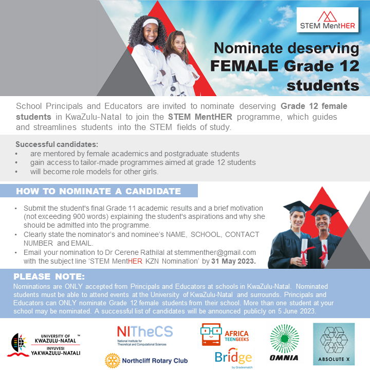 Hello there,

Are you in Grade 12?  
Are you female?  
Are you interested in Science?  
Get your teacher to nominate you for UKZN’s STEM MentHER programme.