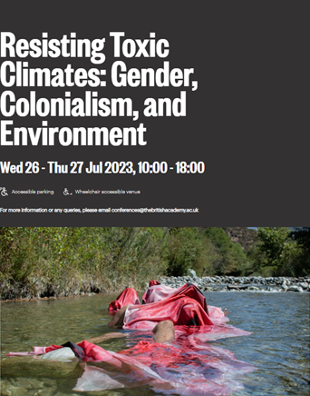 RebeccaMacklin_'s tweet photo. Some exciting news-

This July, we are hosting a @BritishAcademy_ &amp; @wellcometrust  conference on the theme RESISTING TOXIC CLIMATES: GENDER, COLONIALISM AND ENVIRONMENT

26-27 July in Edinburgh, ft. a program of incredible international scholars &amp; artists

Please save the date! https://t.co/oPBGr4O6vP