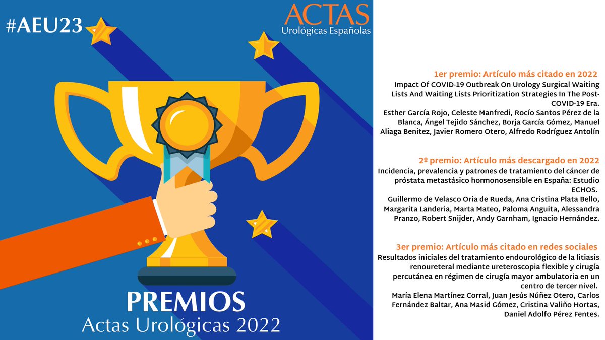 🥇 Descubre en el siguiente hilo los Premios Actas Urológicas Españolas 2023 que se entregarán en el Congreso Nacional de Urología #AEU23 ¡Enhorabuena a todos los premiados! 👏👏 @InfoAeu @CAU_URO 👇👇👇