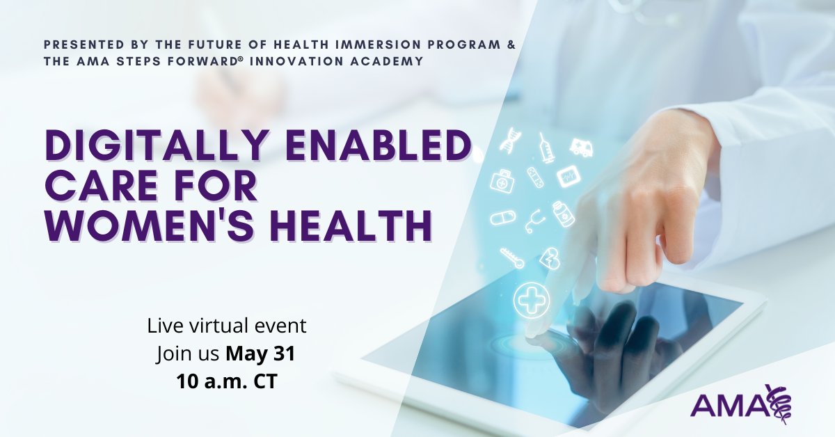 Join us on May 31 to dive into the state of #womenshealth and maternal care. Learn how #digitalhealth is paving the way for improved #wellbeing. Presented by the Future of Health Immersion Program and #AMAStepsForward Innovation Academy. spr.ly/6019OlCNW