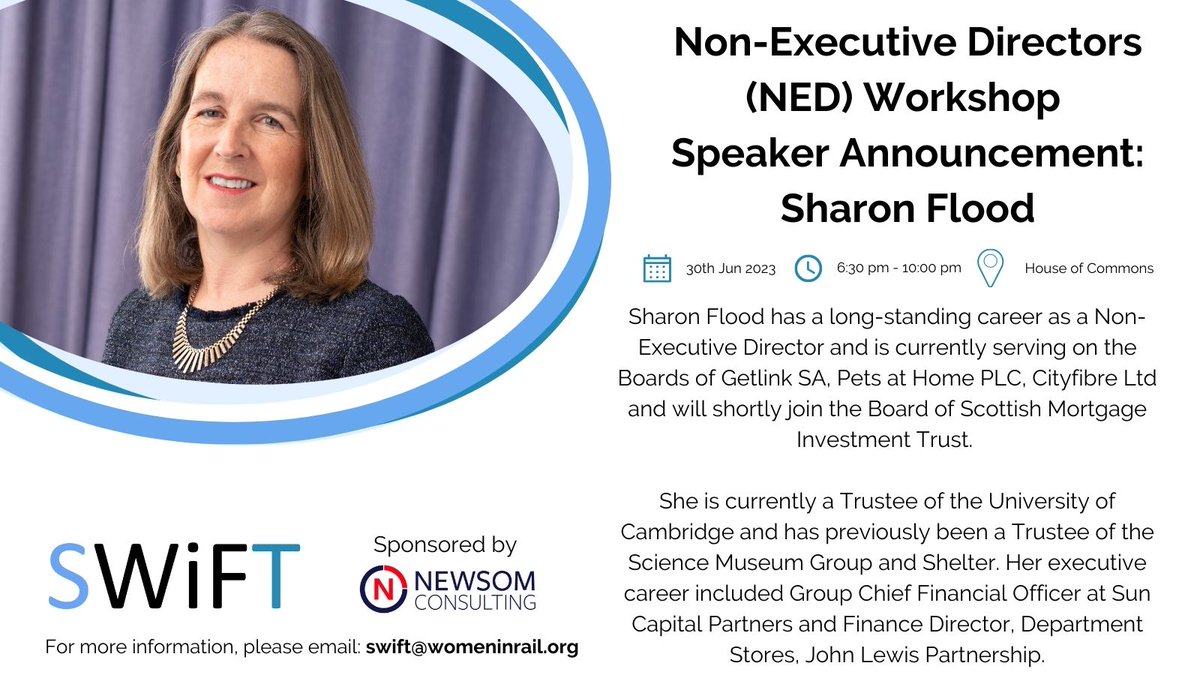 SWiFT is delighted to announce Sharon Flood, NED for Getlink, as one of the speakers at our NED Workshop.

This event is sponsored by Newsom Consulting Ltd
Venue and catering supplied by @morgansindall_i  

To access SWiFT events - learn about membership: lnkd.in/ehm2E7p2