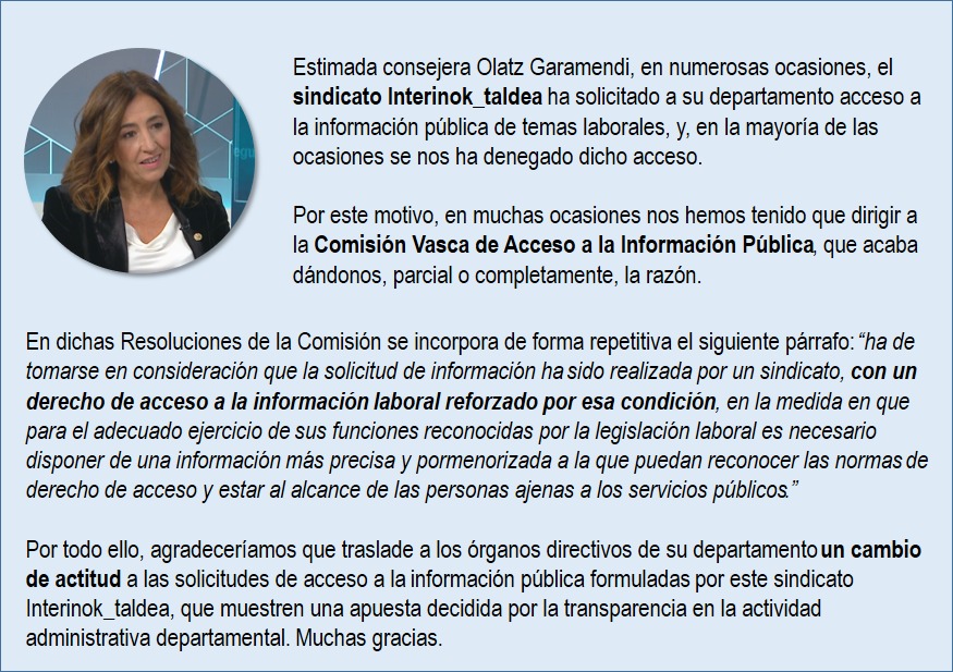 Sra <a href="/garamendiol/">Olatz Garamendi</a>  <a href="/eajpnv/">EAJ-PNV</a>, por favor, traslade a los órganos directivos de su Dpto. un cambio de actitud en relación a las solicitudes de acceso a la información pública. La transparencia de la actividad administrativa debe ser un pilar de la gobernanza pública. Eskerrik asko.