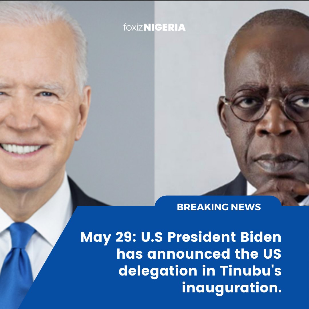 foxizfinance's tweet photo. The President of the United States, Joe Biden, has declared the delegation that will participate in the inauguration of the President-elect. https://t.co/9BMg5g1LbJ
#joebiden #biden #USdelegates #tinubu #inaguration #foxizdaily #foxiznigeria #africafoxizwatch https://t.co/oT7XnM2XD2