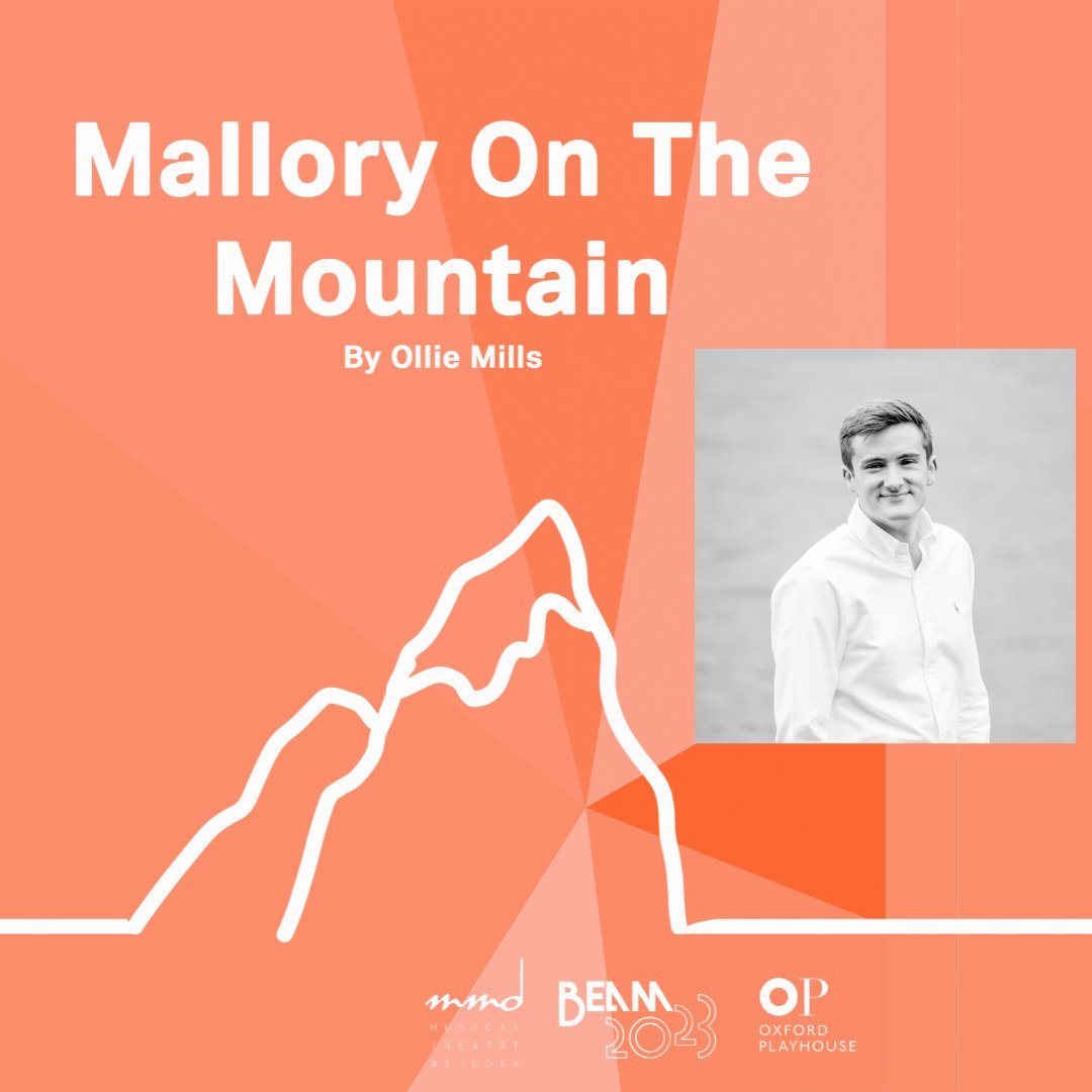 Next team presenting an excerpt at #BEAM2023 is #MalloryOnTheMountain by @olliemillsmusic! Based on the true story of George Mallory, this electro-folk musical follows his quest to conquer Mount Everest in 1924. #BeAtBEAM