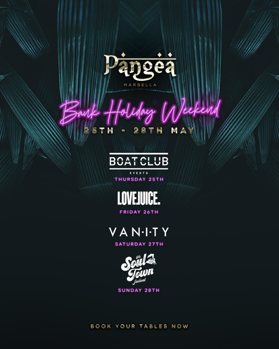 May Bank Holiday kicks off from May 25th with some of the biggest names in the game... Only @ Pangea Marbella! 💥

Last remaining tables 📩

#pangeamarbella #marbella #marbs #puertobanus #maybankholiday #boatclub #lovejuice #vanity #soultown
