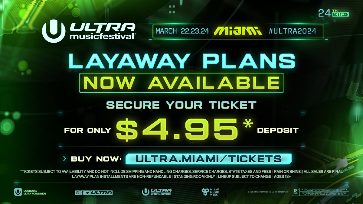 Ultra Music Festival on Twitter "Finally! Layaway Plans for Ultra2024