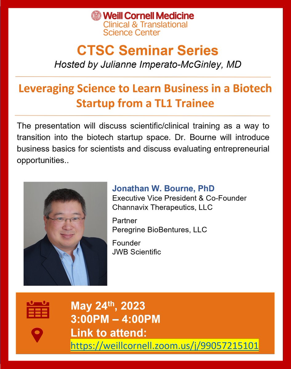 Join us for the CTSC Entrepreneurship Seminar Series - Leveraging Science to Learn Business in a Biotech Startup by Jonathan Journe this Wednesday, 5/25/2023 at 3pm EDT. Save the zoom link below to join: weillcornell.zoom.us/j/99057215101 #WeillCornell @WCMC_CTSC #CTSC