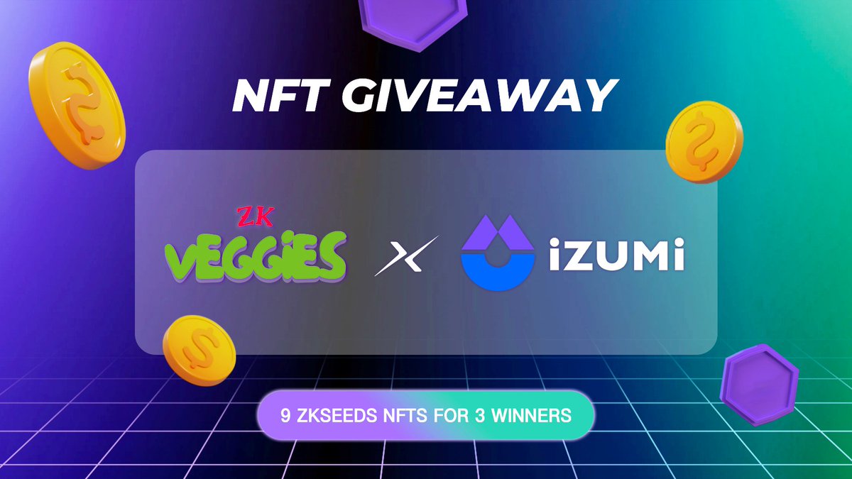 💧We're excited to partner with @zkVeggies 🥦 and provide this NFT giveaway! 🎁 3 lucky winners will each receive 3 seeds NFTs🌱 worth $200 each To participate, 1️⃣ Follow @izumi_Finance @zkVeggies 2️⃣ RT & Like 3️⃣ Tag 2 friends ⏰ Winners will be announced at 10 AM UTC, May 25