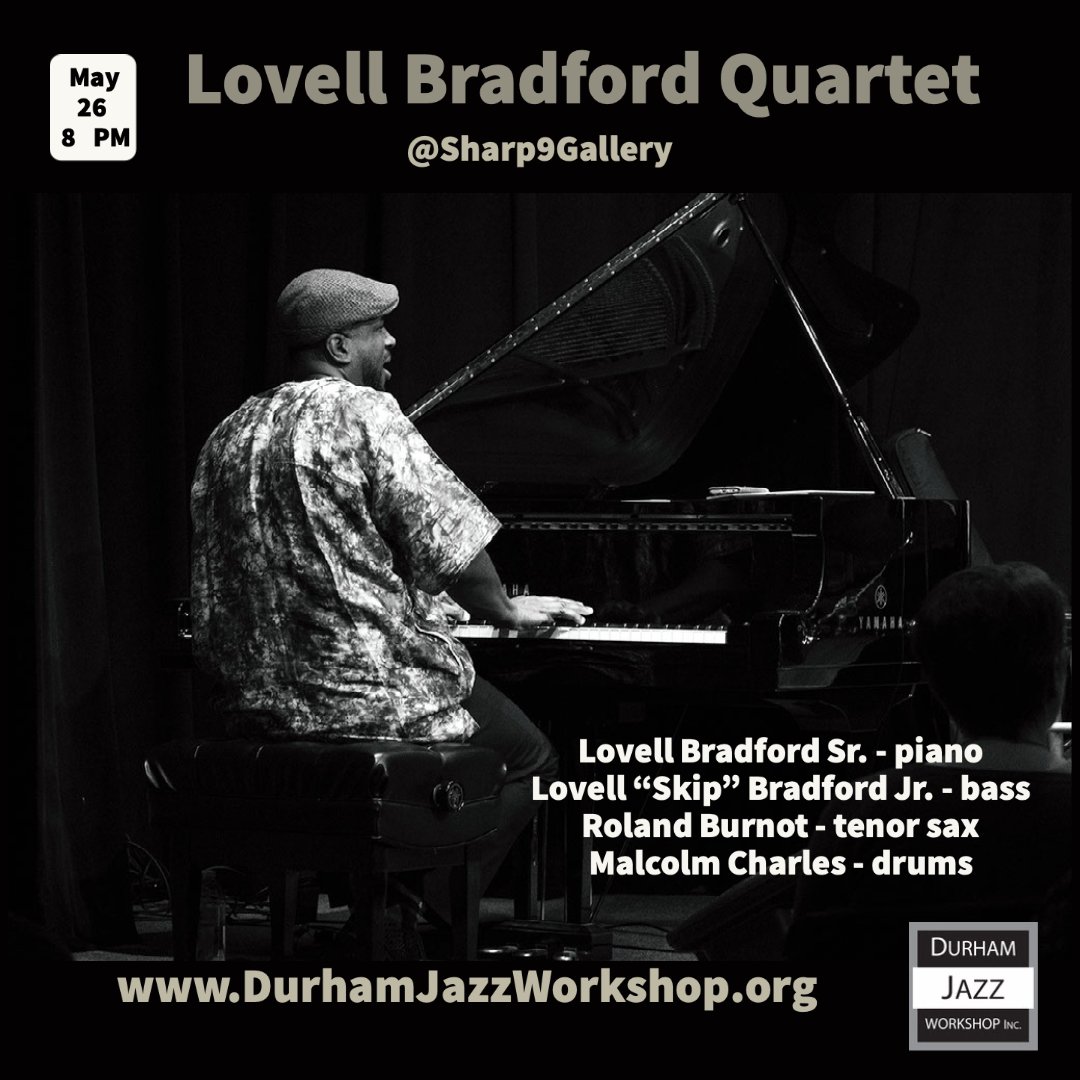Sharp9Gallery's tweet photo. Friday May 2, 8 PM Lovell Bradford Quartet will be performing @Sharp9Gallery For info and tickets: https://t.co/TS0OeIlEwB #LiveJazz #DurhamJazz #JazzClub #JazzMusic #JazzPiano https://t.co/8ExlZ5iAGT