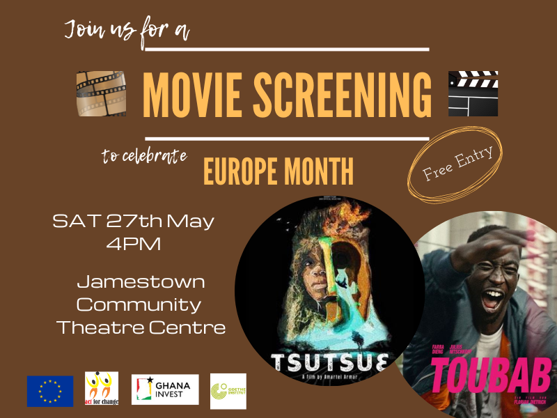 actforchangegh's tweet photo. Join us for a movie screening at James Town to celebrate Europe Month!
Saturday 27th May, 4PM, for the screening of the Ghanaian short film TsuTsue, shortlisted for the Cannes film festival and a fireside chat with the TsuTsue crew and cast; a screening of German comedy Toubab. https://t.co/m2eXOhxFQ8