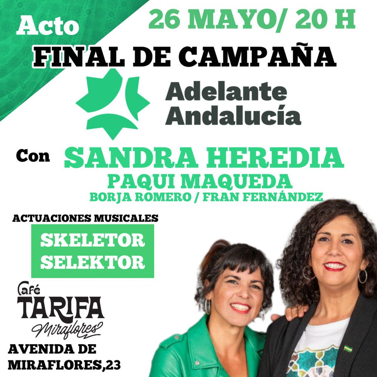 Adelante Andalucía Sevilla (@adelanteand_sev) on Twitter photo El próximo viernes 26 de mayo tendremos nuestro acto final de campaña.
Contaremos con la presencia de nuestros candidatos <a href="/PaquiMaqueda/">Paqui Maqueda</a> @BorhaRomero <a href="/franerdelamari/">Fran Fernández ۞ 🇵🇸</a> y nuestra candidata a la alcaldía <a href="/sahefer/">Sandra Heredia Fernández</a>
📍 Café Tarifa, Avda. Miraflores, 23
🕐20h
#LaAlcaldesaDeLosBarrios El próximo viernes 26 de mayo tendremos nuestro acto final de campaña.
Contaremos con la presencia de nuestros candidatos <a href="/PaquiMaqueda/">Paqui Maqueda</a> @BorhaRomero <a href="/franerdelamari/">Fran Fernández ۞ 🇵🇸</a> y nuestra candidata a la alcaldía <a href="/sahefer/">Sandra Heredia Fernández</a>
📍 Café Tarifa, Avda. Miraflores, 23
🕐20h
#LaAlcaldesaDeLosBarrios