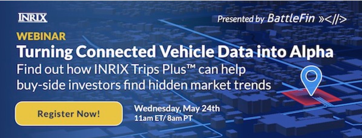 Join tomorrow's webinar hosted by BattleFin to learn why connected vehicle data is the next big alt dataset to help buy-side investors find hidden market trends. Register here: web.battlefin.com/webinar/inrix #INRIX #battlefin #alternativedata #geolocation #webinar