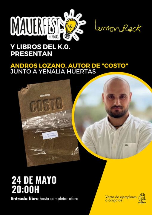 MauerFest's tweet photo. "Costo,  las leyes del Estrecho", de @librosdelko, la apasionante crónica del narco del sur,  escrita por
@andros_lozano , periodista de investigación de
@elmundoes . El  24 de mayo, a las 20 horas, nueva edición de @MauerFest en @LemonrockGr
Entrada libre https://t.co/6WiawdNnu5
