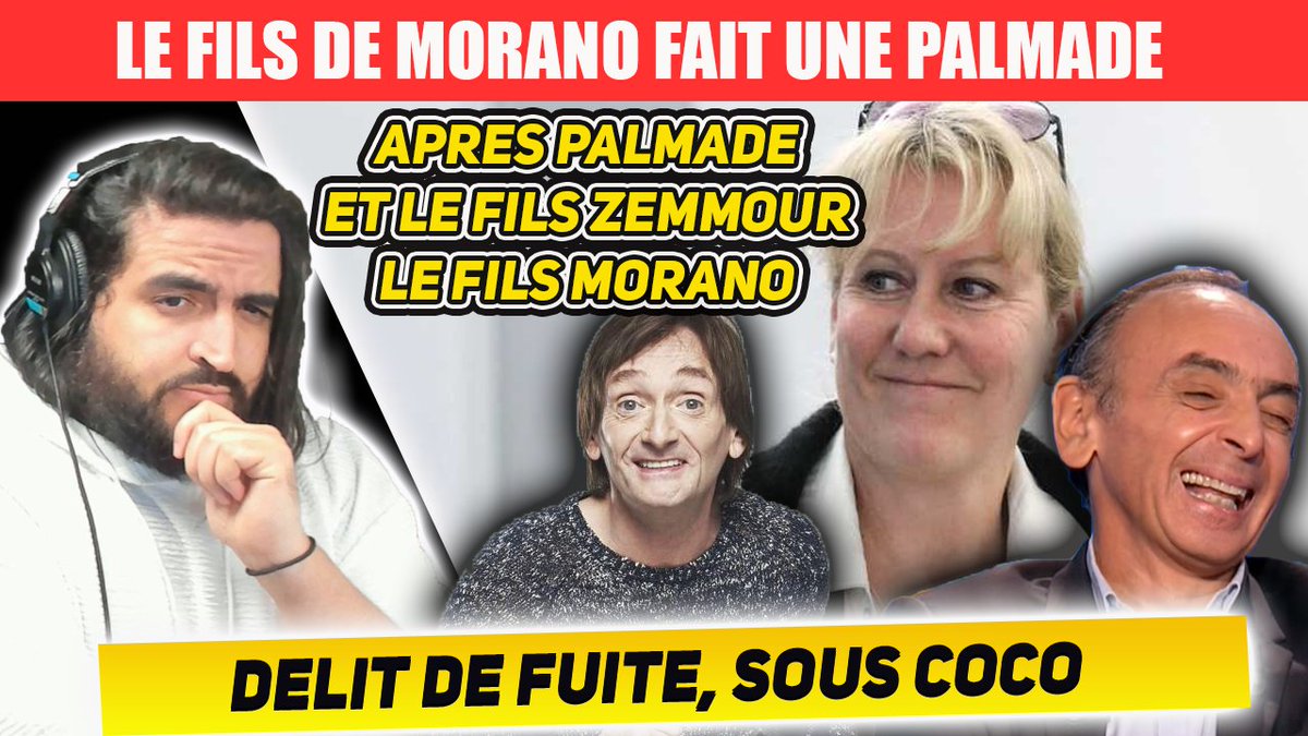 LE FILS DE NADINE MORANO FAIT UNE PALMADE, DELIT DE FUITE ET SOUS COCAINE !
 QUE DEVIENT PALMADE, IDEM POUR LE FILS D'ERIC ZEMMOUR ?
--------------
youtu.be/yGgtWY04hV8 
--------------
#booba #dylanthiry #pedophilie #palmade #influvoleur #tpmp #hanouna #verdez #MagaliBerdah…