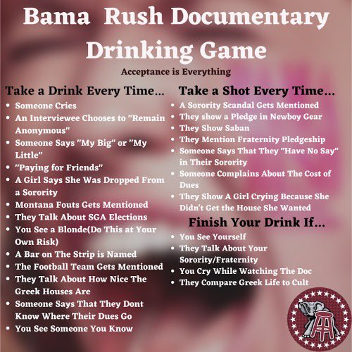 Barstool Bama on X: Here's a great drinking game to get through the Bama  Rush HBO documentary! Do this game with @highnoonsunsips for best  experience!  / X