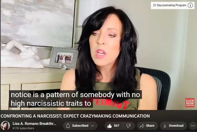 CONFRONTING A NARCISSIST; EXPECT CRAZYMAKING COMMUNICATION
https://www.youtube.com/watch?v=AZ0x_u_TrII