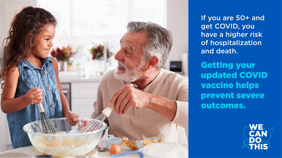 If you are 50+, your risk of dying from COVID is four times higher than it is for adults under 40. 
Get added protection against COVID’s worst outcomes. 

Find free updated COVID vaccines at vaccines.gov. 
#WeCanDoThis