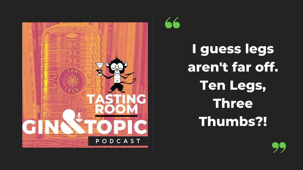We're tasting Ten Legs this week

What about you?

#ginspiration #ginlovers #ginoclock
#podcasts #newepisode