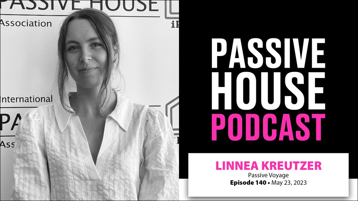 Passive House Podcast Ep. 140: Linnea Kreutzer, Passive Voyage  🌎🎙️

👉 passivehouseaccelerator.com/podcast/passiv…