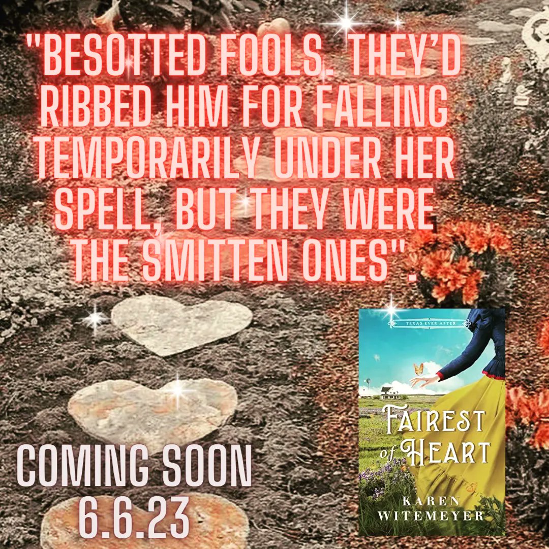 Coming soon!! 6.6.23 !!🌻🌻❤️🌻❤️❤️🌻📖📖💌 Another great book dessert by the astounding Karen Witemeyer!! 

#fairytaleswesternstyle
#christianfictionromance
#jesusandhisbooks