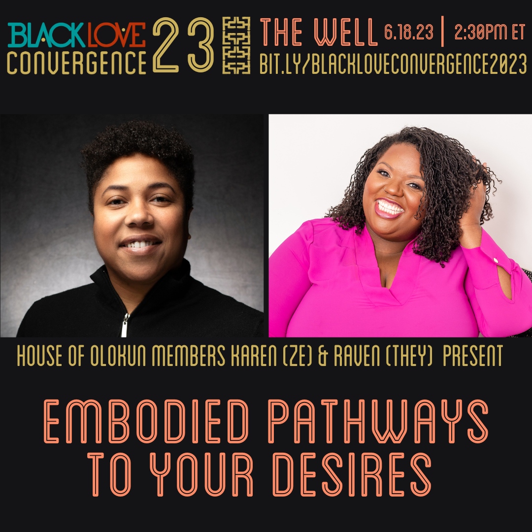 BlackLoveCon's tweet photo. Join us for EMBODIED PATHWAYS TO YOUR DESIRES. This workshop is designed to support you in creating space for play, showing up for yourself, and better experiencing safety, connection, dignity, and belonging. RSVP Today at https://t.co/6yZf97vPqB (link in bio) https://t.co/6msMhVHlR8