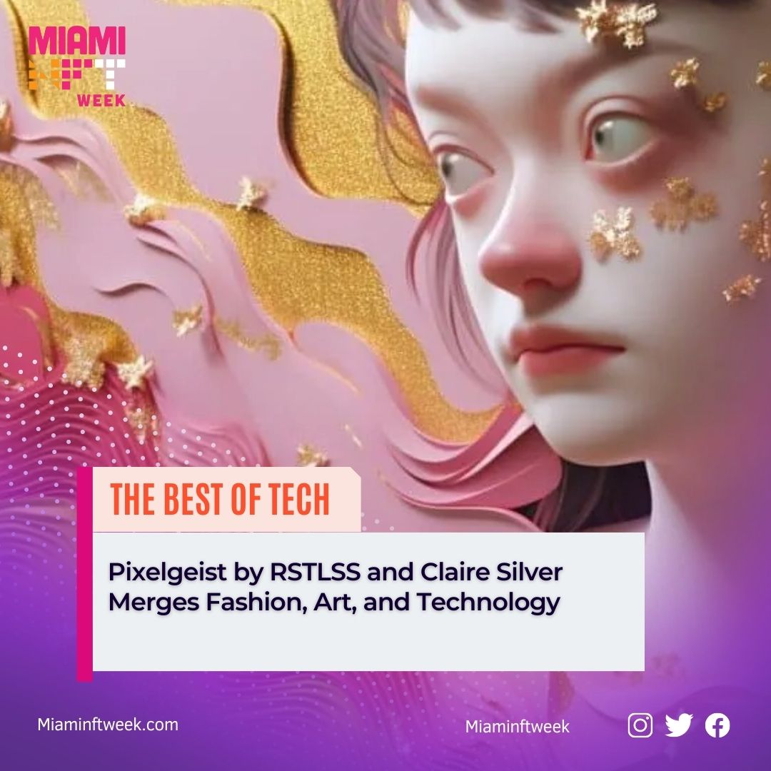 MiamiNFTweek's tweet image. ✨👗 Step into the mesmerizing world of Pixelgeist, where fashion, art, and technology unite. Join me on a captivating journey as Silver's visionary collection brings AI souls to life in hauntingly beautiful digital art. 🎨🔥 #Pixelgeist #FashionArtTech #Web3Art