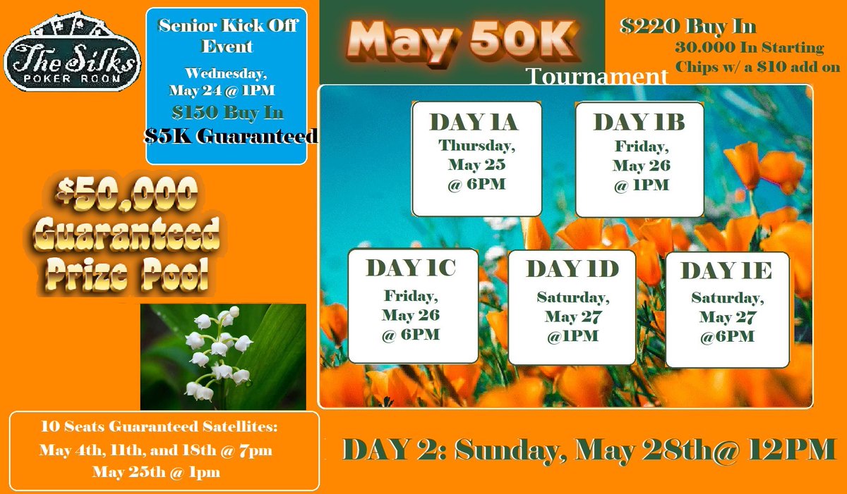 SilksPokerRoom's tweet photo. May $50K kicking off this Wednesday with our Senior's event. Flight 1A starting  Thursday night at 6pm. https://t.co/tOlGGB2lDm