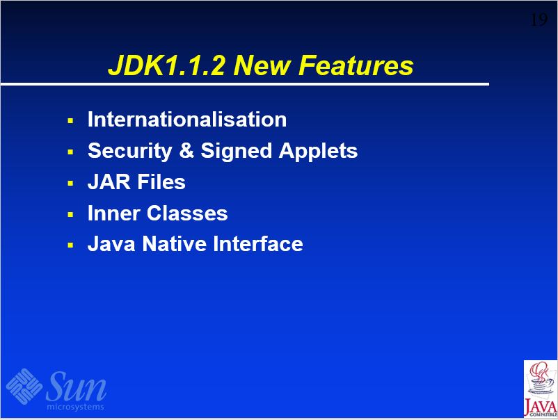 speakjava's tweet photo. As it's the 28th birthday of #Java, here are a few of the slides from my first ever Java presentation. Delivered on 3rd October 1996.
Not so sure about the last one... https://t.co/qOrCF6onPt