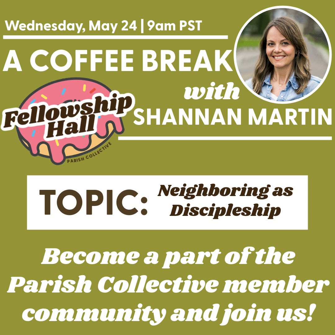Tomorrow with <a href="/shannanwrites/">Shannan Martin</a> and <a href="/timsoerens/">Tim Soerens</a>! parishcollective.org/coffee-break