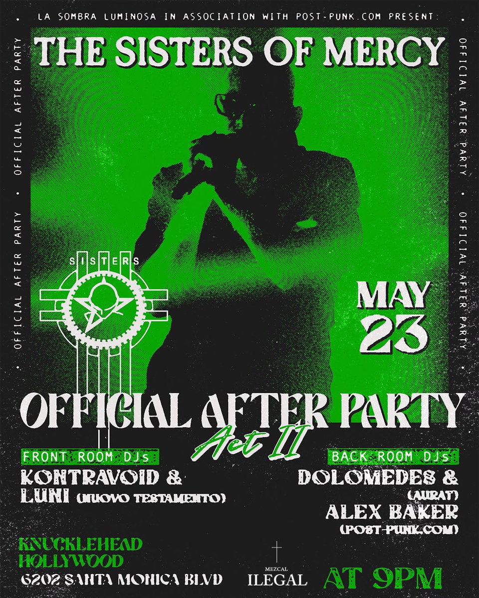 Tonight - Los Angeles’ ONLY Official Sisters of Mercy After Party: ACTII featuring DJs - 

@kontravoid
LUNI of Nuovo Testamento
DOLOMEDES of Aurat
ALEX BAKER of @PostPunkzine 

9PM-2AM $10 Limited Capacity -Presale highly encouraged 

Tickets here: 

eventbrite.com/e/the-sisters-…
